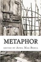Metaphor: Modern and Contemporary Poetry 1495927822 Book Cover