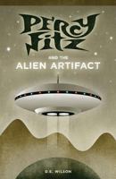 Percy Fitz and the Alien Artifact 1540508145 Book Cover