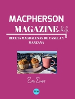 Macpherson Magazine Chef's - Receta Magdalenas de canela y manzana 0464339081 Book Cover