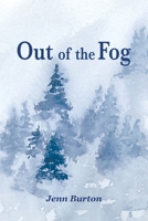 Out of the Fog 1960596357 Book Cover