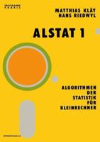 Alstat 1 Algorithmen Der Statistik Fur Kleinrechner 3764316519 Book Cover