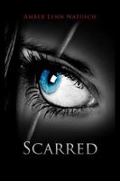 Scarred 0984946470 Book Cover