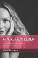 Rocke Dein Leben: Die Geschichte über einen Baby-Burnout und den Mut, Du selbst zu sein B09GD2N6V2 Book Cover