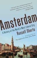 Amsterdam: A History of the World's Most Liberal City 0349000026 Book Cover