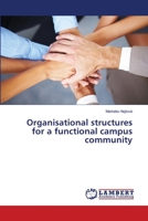 Organisational structures for a functional campus community 3659481661 Book Cover