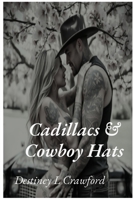 Cadillacs & Cowboy Hats: Cadillacs & Cowboy Hats B0FG77ZDRG Book Cover