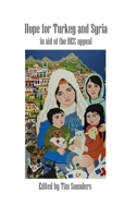 Hope for Turkey and Syria: in aid of the DEC appeal B0BXZS6X2S Book Cover