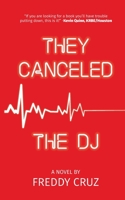 They Canceled the DJ 1955077509 Book Cover