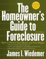 The Homeowner's Guide to Foreclosure 1427797684 Book Cover