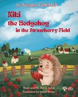 Kiki the Hedgehog In the Strawberry Field 1968741062 Book Cover