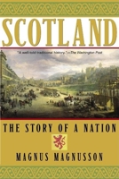 Scotland: The Story Of A Nation 0006531911 Book Cover