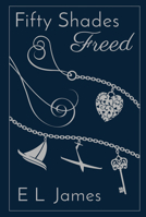 Fifty Shades Freed 0525436200 Book Cover