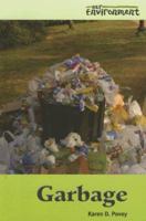 Garbage (Our Environment) 0737735589 Book Cover