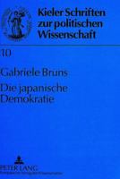 Die Japanische Demokratie: Das Politische System Zwischen Stagnation Und Aufbruch 3631348592 Book Cover