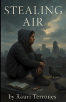 Stealing Air B0FPGLPQ5C Book Cover