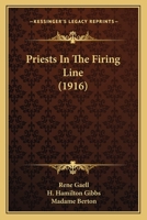 Priests in the Firing Line 0548780021 Book Cover