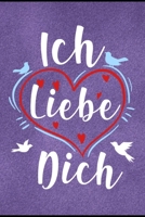 Ich liebe dich: Liebe Flirt Partner Paar Verliebt Beziehungen Geschenk (6x9) Punktraster Notizbuch zum Reinschreiben 1692767046 Book Cover