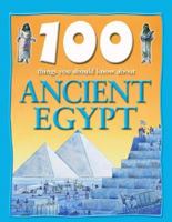 100 Things You Should Know About Ancient Egypt 184236345X Book Cover