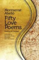 Fifty Love Poems: Poems in Catalan 1903427843 Book Cover