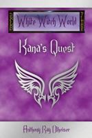 Kana's Quest 061588623X Book Cover