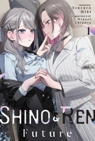 Shino & Ren: Future, Vol. 1 (light novel) (Shino & Ren: Future (light novel)) B0H5BZMPFX Book Cover