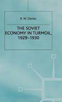 The Industrialisation of Soviet Russia 3: The Soviet Economy in Turmoil 1929-1930 0333311027 Book Cover