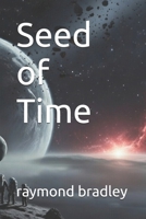 Seed of Time B0GQ94YCF3 Book Cover