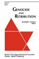 Genocide and Retribution: The Holocaust in Hungarian-Ruled Northern Transylvania 940096689X Book Cover
