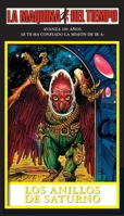 Los Anillos De Saturno: La Maquina del Tiempo (Spanish Edition) 1596879106 Book Cover