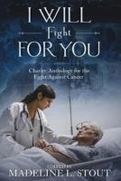 I Will Fight For You 1729697224 Book Cover