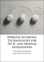 Wireless Interface Technologies for 3D IC and Module Integration 110884121X Book Cover