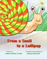 From a snail to a lollipop B0CCCPJJ72 Book Cover