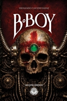 B-BOY: EXTENDED EDITION (Saga del Abismo) B0GRN67M55 Book Cover