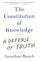 The Constitution of Knowledge: A Defense of Truth 0815738862 Book Cover