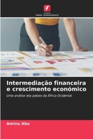 Intermediação financeira e crescimento económico (Portuguese Edition) 6209848192 Book Cover