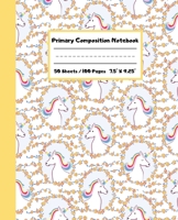 Primary Composition Notebook: Pretty Unicorn Primary Ruled Journal for K-2 Handwriting Practice Paper Blank Space for Drawing Draw and Write Journal for Kids Blank Story Paper Book 1691068411 Book Cover