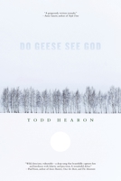 Do Geese See God 0578305216 Book Cover