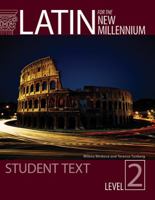 Latin for the New Millennium: Student Text, Level 2 0865165637 Book Cover