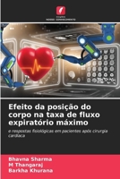 Efeito da posição do corpo na taxa de fluxo expiratório máximo 6206886875 Book Cover