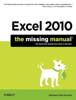Excel 2010: The Missing Manual 1449382355 Book Cover