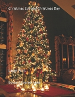 Christmas Eve and Christmas Day, Ten Christmas Stories. 1717009557 Book Cover
