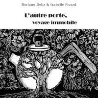 L'autre porte: voyage immobile (French Edition) 2322639257 Book Cover