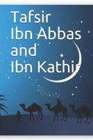 Tafsir Ibn Abbas and Ibn Kathir 1095365126 Book Cover