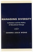 Managing Diversity: Institutions and the Politics of Educational Change 0847694933 Book Cover