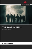 The War in Mali 6207706625 Book Cover