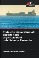 Sfide che riguardano gli appalti nelle organizzazioni pubbliche in Tanzania 6205924315 Book Cover