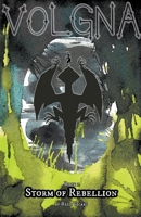 Storm of Rebellion (Volgna) B0CQHMKD52 Book Cover