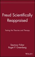 Freud Scientifically Reappraised: Testing the Theories and Therapy 047157855X Book Cover