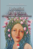 I giardini della psiche: Scienza e voci dal quotidiano B0BFV45BXT Book Cover
