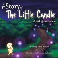 The Story of the Little Candle: A Book of Inspiration 1982240717 Book Cover
